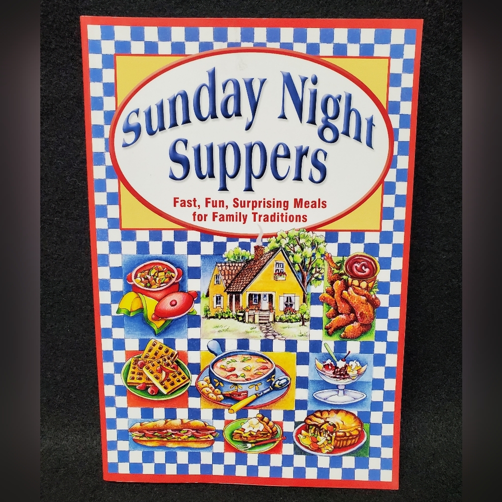 Sunday Night Suppers Cookbook